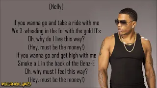 Nelly - Ride wit Me ft. City Spud (Lyrics)