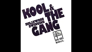 Kool & The Gang ~ Hollywood Swinging 1974 Funky Purrfection Version