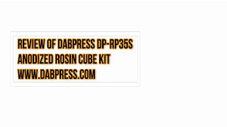 Dabpress DP-RP35S Review - 3x5" Rosin Caged Cube Kit