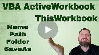 VBA Active Workbook, This Workbook, Name, Path and Renaming a Workbook (Code Included)