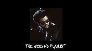 the weeknd playlist (mixed)