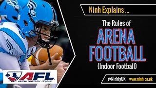 The Rules of Arena Football (Indoor American Football) - EXPLAINED!