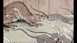 Aesops's Fables The Mice and the Weasel