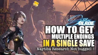 Stellar Blade - Naytiba Research Is Not Bugged How to get Multiple Endings in a single run