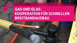 Gas und Glas: Kooperation für schnellen Breitbandausbau