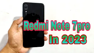 Redmi Note 7pro In 2023 | Redmi Note 7pro 2023 Me Purchase Karna Chahiye!!!!