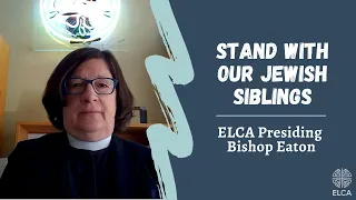 Stand with our Jewish siblings | Presiding Bishop Elizabeth Eaton | January 28, 2022