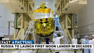 Fast & Factual LIVE: Russia’s Luna-25 to Race India’s Chandrayaan-3 For Moon’s South Pole