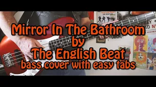 "Mirror In The Bathroom" The English Beat - bass cover with easy tabs