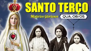 Santo Terço de hoje - QUARTA FEIRA (08/05/2024) | Mistérios Gloriosos | Terço de Fátima