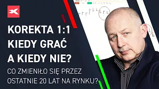 Korekta 1:1 - Kiedy grać, a kiedy nie? Mieczysław Siudek