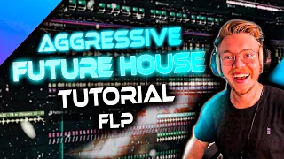 HOW I MADE AN AGGRESSIVE FUTURE HOUSE TRACK LIKE MHA (Professional Future House Tutorial FLP)