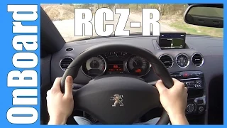 POV Peugeot RCZ R 270 HP FAST! OnBoard Acceleration & Sound