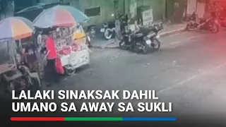 Lalaki sinaksak dahil umano sa away sa sukli