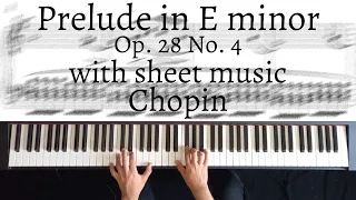 Chopin - Prelude in E minor, Op. 28 No. 4 ( with sheet music)