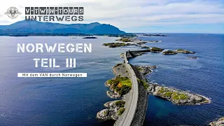 Mit dem VAN durch Norwegen (Teil 3) - eine atemberaubende Reise