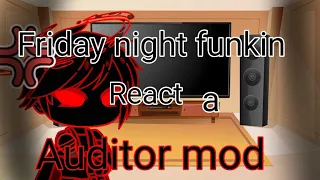 🎤🎶Friday night funkin react a Auditor Mod🎶🎤