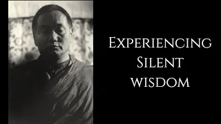 Lama Yeshe ~ Experiencing Silent Wisdom