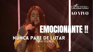 EMOCIONANTE 😭 - Dani ferber canta NUNCA PARE DE LUTAR em culto em homenagem a mãe Ludmila Ferber