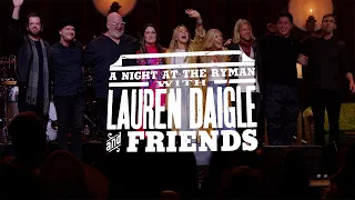 A Night At The Ryman With Lauren Daigle And Friends (Livestream Announcement)