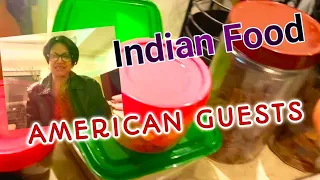 Desi Food- Videshi Mehman:  Hosting American Friends for a Traditional Indian Dinner in America.