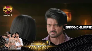 Ishq Ki Dastaan Naagmani | Shankar ki Mohini ko Chetavni!  | Glimpse  DangalTV