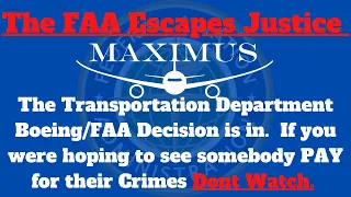 FAA Escapes Justice Yet Again As Department Of Transportation Clears FAA In Final  Report.