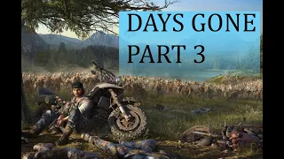 DAYS GONE - 100% walkthrough part 3 ► 1080p 60fps No commentary