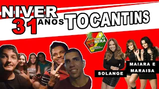 TAMO NA MIRA - 31 anos do Estado do Tocantins - Show Maiara e Maraisa e Solange. Élberth Albuquerque