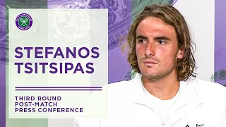 Stefanos Tsitsipas Third Round Post-Match Press Conference | Wimbledon 2022