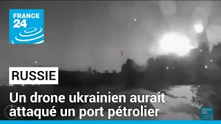 Un drone naval ukrainien aurait attaqué un port pétrolier russe en mer Noire • FRANCE 24