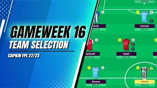 GAMEWEEK 16 TEAM SELECTION | Season Overview | Fantasy Premier League 2022/2023 | FPL TIPS