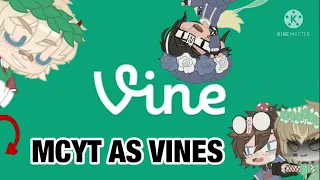 MCYT as Vines||Gacha Club||Part 1