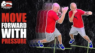Boxing Footwork | Move Forward with Pressure