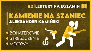 Streszczenie... KAMIENIE NA SZANIEC 📖 - KOMPLETNIE OPRACOWANIE ✅ | Lektury Szkoła Podstawowa