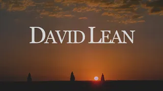 The Beauty Of David Lean