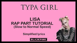 TYPA GIRL- BLACKPINK (RAP TUTORIAL)