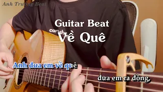 Karaoke Về Quê - Guitar Beat | Anh Trường Beat