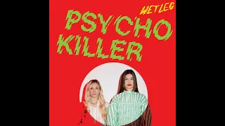 Wet Leg - Psycho Killer (Talking Heads Cover)