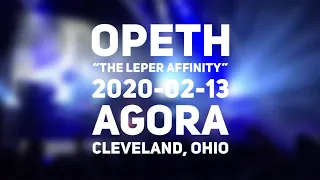 Opeth "The Leper Affinity" - 2020-02-13 - Agora - Cleveland, Ohio