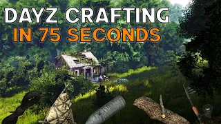 5 DayZ Must Know Craftable Items in 75 Seconds!