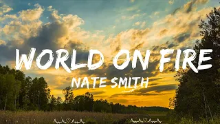 Nate Smith - World on Fire (Lyrics)  || Fabian Music