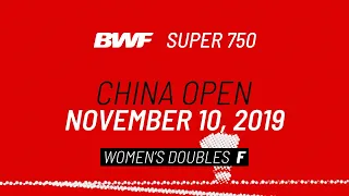 BWF Total Recall | Super 750 | China Open 2019 | Women's Doubles F | BWF 2020