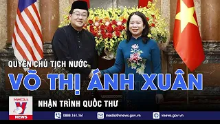 Quyền Chủ tịch nước Võ Thị Ánh Xuân nhận trình Quốc thư – VNEWS