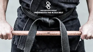 Underneath The Black Belt [Budo Brothers Podcast]