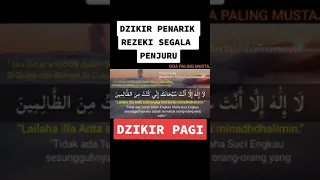 Dzikir Pagi Pembuka Rezeki Dari Segala Penjuru.