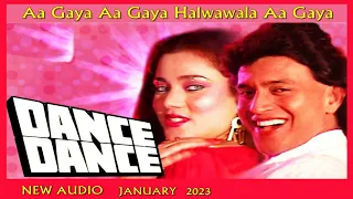 Full Song's 2023--Aa Gaya Aa Gaya Halwa Wala Aa-Dance Dance Songs- Zameer- Baby Shabo -Uttara Kelkar