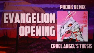 EVANGELION OPENING PHONK REMIX (extended Cruel Angel's Thesis remix)