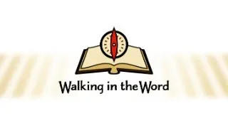 May 11 - Walking in the Word Bible Read-Through