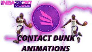 BEST CONTACT DUNK ANIMATIONS | NBA 2K20 MOBILE